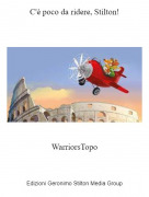 WarriorsTopo - C'&egrave; poco da ridere, Stilton!