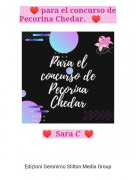 &hearts;️ Sara C &hearts;️ - &hearts;️ para el concurso de Pecorina Chedar. &hearts;️