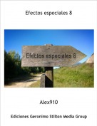 Alex910 - Efectos especiales 8