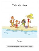 Estela - Viaje a la playa