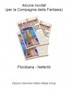 Floridiana - Nefertiti - Alcune novit&agrave;!(per la Compagnia della Fantasia)