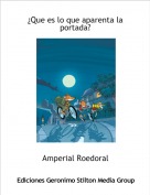 Amperial Roedoral - &iquest;Que es lo que aparenta la portada?