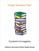 Claudiella Formaggiella - Il Super Stratopico Test!