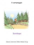Scintitopo - Il campeggio