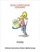 WANDA - BUON COMPLEANNO GERONIMO