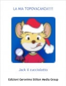 Jack il cucciolotto - LA MIA TOPOVACANZA!!!!
