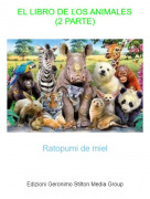 Ratopumi de miel - EL LIBRO DE LOS ANIMALES(2 PARTE)