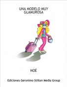 NO&Eacute; - UNA MODELO MUYGLAMUROSA