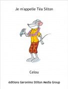 Celou - Je m'appelle T&eacute;a Silton