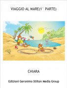 CHIARA - VIAGGIO AL MARE(1&deg; PARTE)