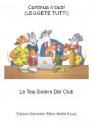 Le Tea Sisters Del Club - Continua il club!(LEGGETE TUTTI)