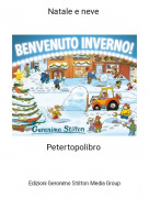 Petertopolibro - Natale e neve