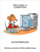 SACHAPARMESANO - IDEAS PARA LA CUARENTENA