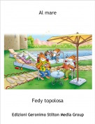 Fedy topolosa - Al mare