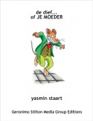 yasmin staart - de dief...of JE MOEDER