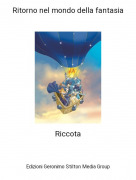 Riccota - Ritorno nel mondo della fantasia