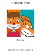 Riccota - LO SCRIGNO D'ORO
