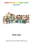 Patty Zola - tante poesie per degli amici speciali