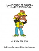 QUESITA STILTON - LA AVENTURAS DE PANDORA 3: UNA EXCURSI&Oacute;N GENIAL