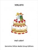 mal calori - VERLIEFD