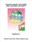 Topilvia11 - vacanze quanto sono belle UNA VACANZA COI BAFFI