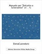 ElenaCuoredoro - Manuale per "Dolcetto o Scherzetto!" (n&deg;. 1)