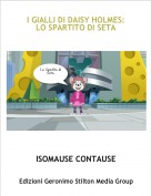 ISOMAUSE CONTAUSE - I GIALLI DI DAISY HOLMES:LO SPARTITO DI SETA