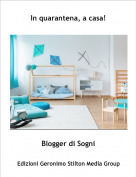 Blogger di Sogni - In quarantena, a casa!
