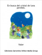 Valer - En busca del cristal de luna perdido.