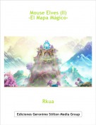 Rkua - Mouse Elves (II)-El Mapa M&aacute;gico-