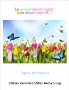 Topisa Mozzarella - La gara di giardinaggio!(con alcuni topini!) 1