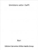 Rori - Unmistero sotto i baffi