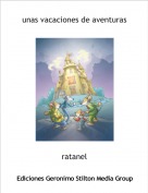 ratanel - unas vacaciones de aventuras