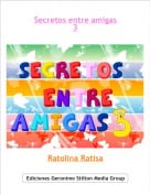 Ratolina Ratisa - Secretos entre amigas 3