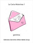 gemitina - La Carta Misteriosa 1