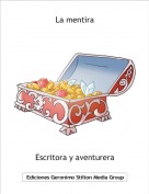 Escritora y aventurera - La mentira