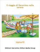 topisa10 - Il viaggio di Geronimo nella savana