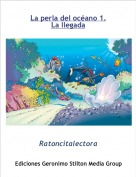 Ratoncitalectora - La perla del oc&eacute;ano 1.La llegada