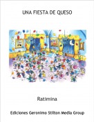 Ratimina - UNA FIESTA DE QUESO