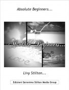 Livy Stilton... - Absolute Beginners...