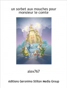 alex767 - un sorbet aux mouches pour monsieur le comte