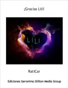 RatiCar - &iexcl;Gracias Lili!
