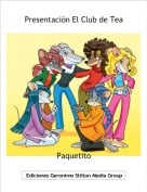 Paquetito - Presentaci&oacute;n El Club de Tea