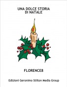 FLORENCE8 - UNA DOLCE STORIA DI NATALE