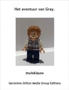muisklauw - Het avontuur van Gray.