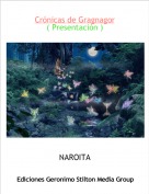 NAROITA - Cr&oacute;nicas de Gragnagor( Presentaci&oacute;n )