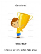 Ratoncita00 - &iexcl;Ganadores!
