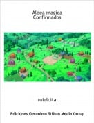 mielcita - Aldea magicaConfirmados