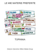TOPINNIA - LE MIE MATERIE PREFERITE