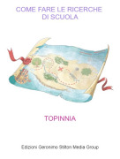 TOPINNIA - COME FARE LE RICERCHE DI SCUOLA